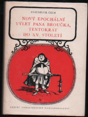 Nový epochální výlet pana Broučka, tentokráte do XV. století
